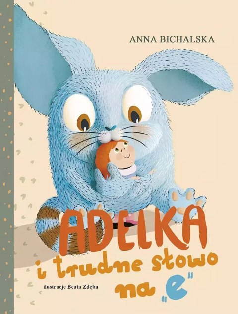 Adelka i trudne słowo na "e" Adelka i trudne słowo na "e"