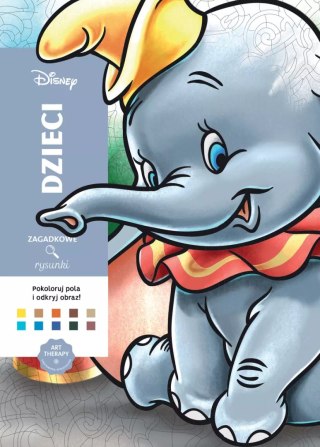 Art therapy. Disney. Zagadkowe rysunki. Kolorowanka antystresowa.