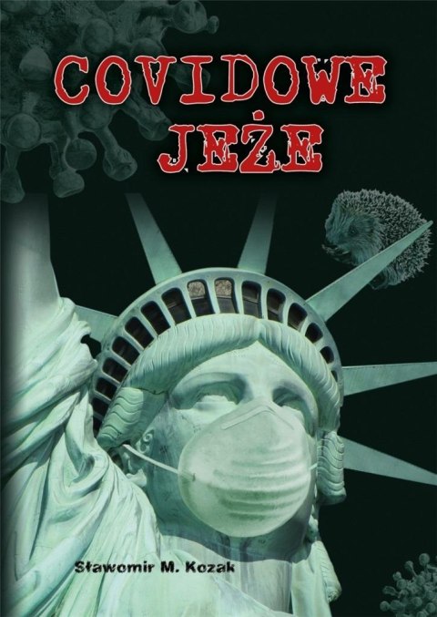Covidowe Jeże Covidowe Jeże
