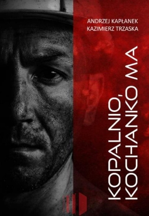 Kopalnio, kochanko ma Kopalnio, kochanko ma