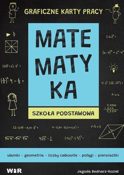 Matematyka. Graficzne karty pracy dla SP Matematyka. Graficzne karty pracy dla SP