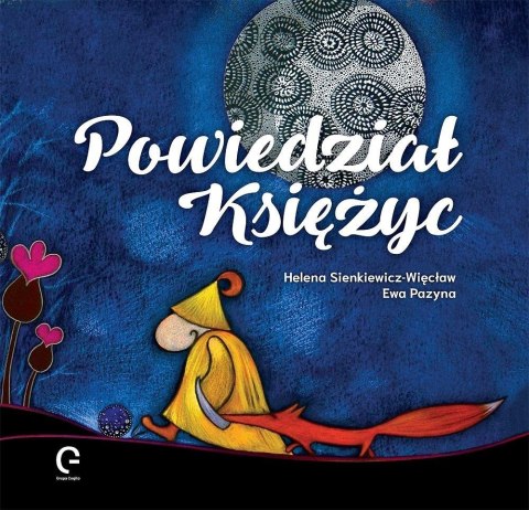 Powiedział Księżyc Powiedział Księżyc