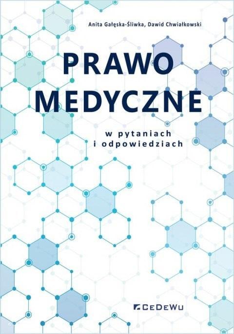 Prawo medyczne w pytaniach i odpowiedziach Prawo medyczne w pytaniach i odpowiedziach