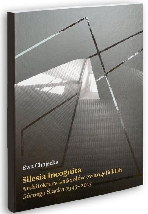 Silesia incognita Architektura kościołów... Silesia incognita Architektura kościołów...
