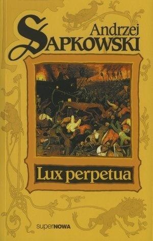 Trylogia husycka T.3 Lux perpetua Trylogia husycka T.3 Lux perpetua