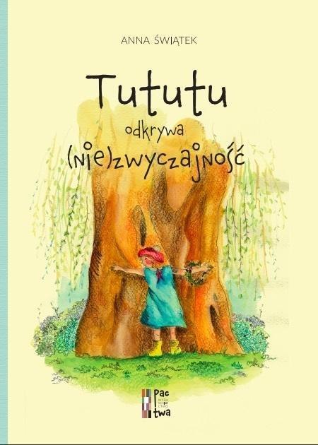 Tututu odkrywa (nie)zwyczajność Tututu odkrywa (nie)zwyczajność