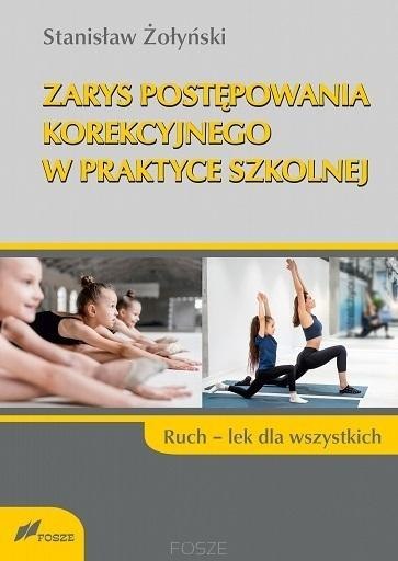 Zarys postępowania korekcyjnego w praktyce szkolne Zarys postępowania korekcyjnego w praktyce szkolne
