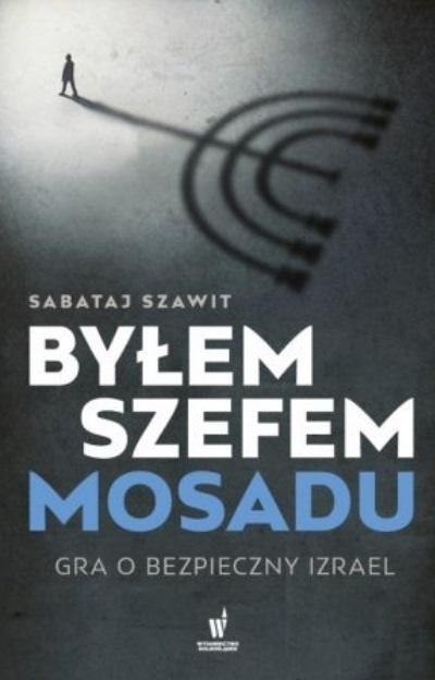 Byłem szefem Mosadu Byłem szefem Mosadu