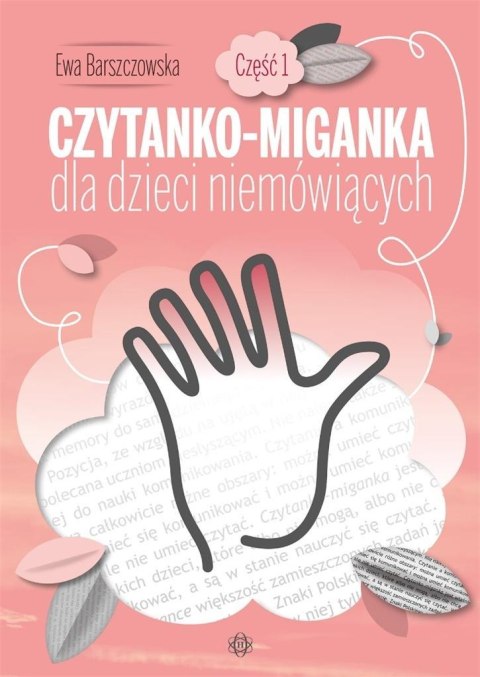 Czytanko - miganka dla dzieci niemówiących cz.1 Czytanko - miganka dla dzieci niemówiących cz.1