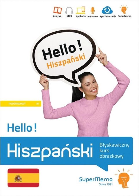 Hello! Hiszpański. Błyskawiczny kurs obrazkowy A1 Hello! Hiszpański. Błyskawiczny kurs obrazkowy A1