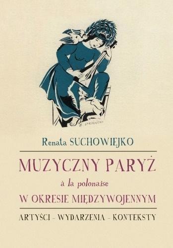 Muzyczny Paryż a la polonaise w okresie... Muzyczny Paryż a la polonaise w okresie...