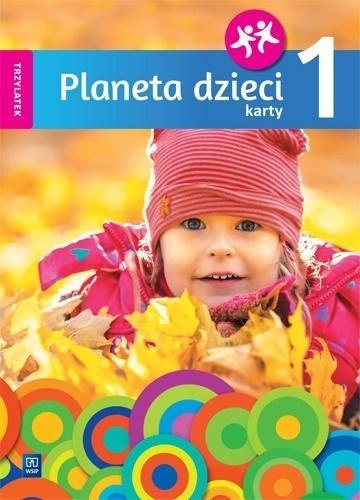Planeta dzieci. Trzylatek. Karty pracy cz.1 WSiP Planeta dzieci. Trzylatek. Karty pracy cz.1 WSiP