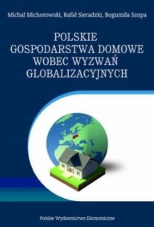 Polskie gospodarstwa domowe wobec wyzwań.. Polskie gospodarstwa domowe wobec wyzwań..