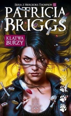 Seria z Mercedes Thompson T.11 Klątwa burzy Seria z Mercedes Thompson T.11 Klątwa burzy