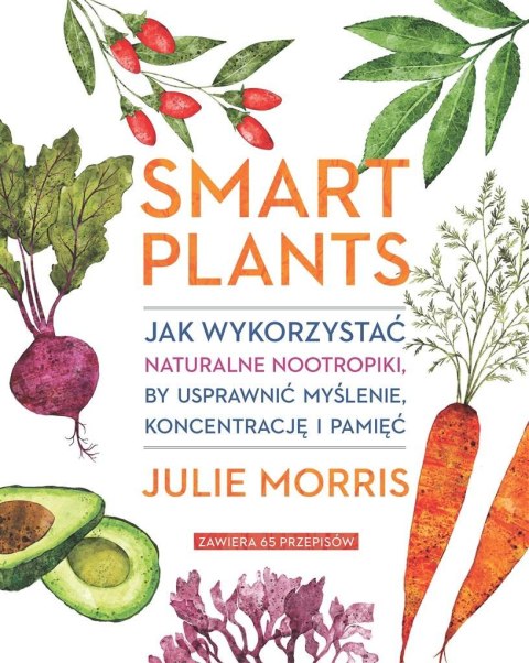 Smart Plants. Jak wykorzystać naturalne.. Smart Plants. Jak wykorzystać naturalne..