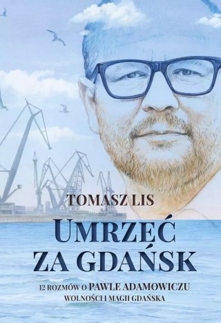 Umrzeć za Gdańsk