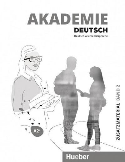 Akademie Deutsch A2+ T.2 materiały dodatkowe Akademie Deutsch A2+ T.2 materiały dodatkowe