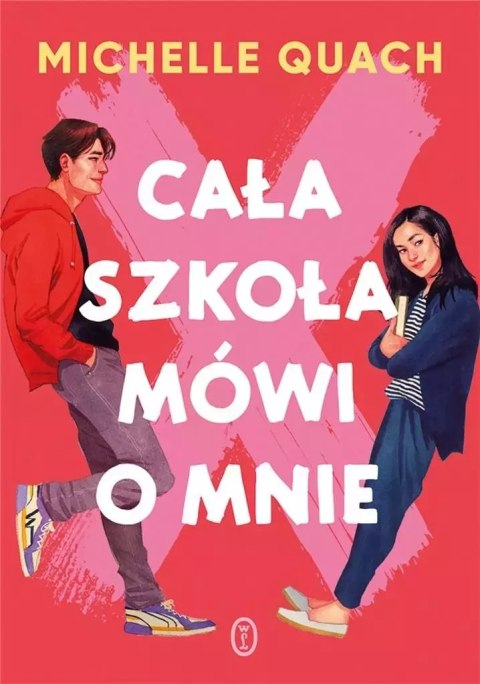 Cała szkoła mówi o mnie Cała szkoła mówi o mnie