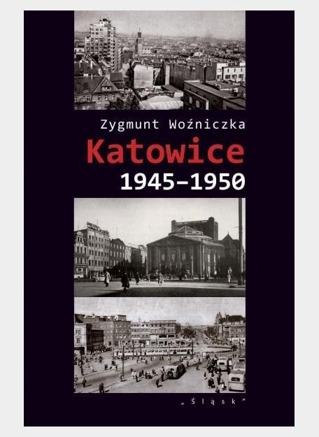 Katowice 1945-1950 Katowice 1945-1950