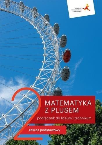 Matematyka LO 2 Z Plusem. ZP podr. wyd.2020 Matematyka LO 2 Z Plusem. ZP podr. wyd.2020