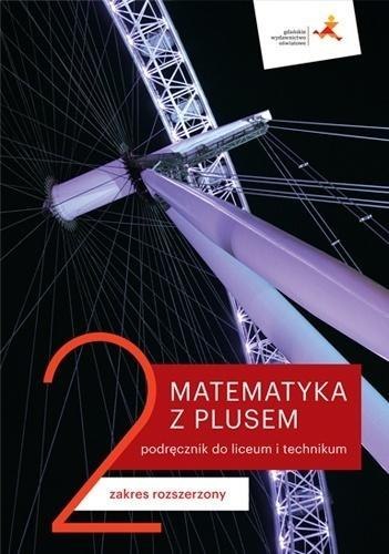 Matematyka LO 2 Z Plusem. ZR podr. wyd.2020 Matematyka LO 2 Z Plusem. ZR podr. wyd.2020