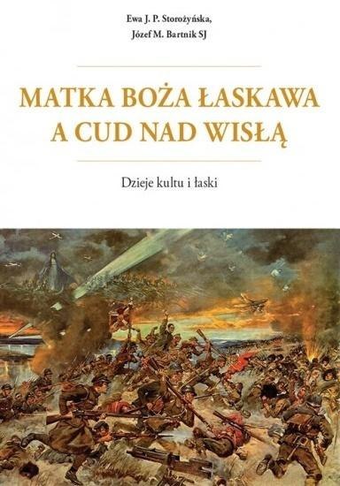 Matka Boża Łaskawa a cud nad Wisłą Matka Boża Łaskawa a cud nad Wisłą