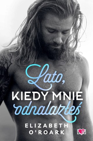 Pewnego lata. Tom 3. Lato, kiedy mnie odnalazłeś
