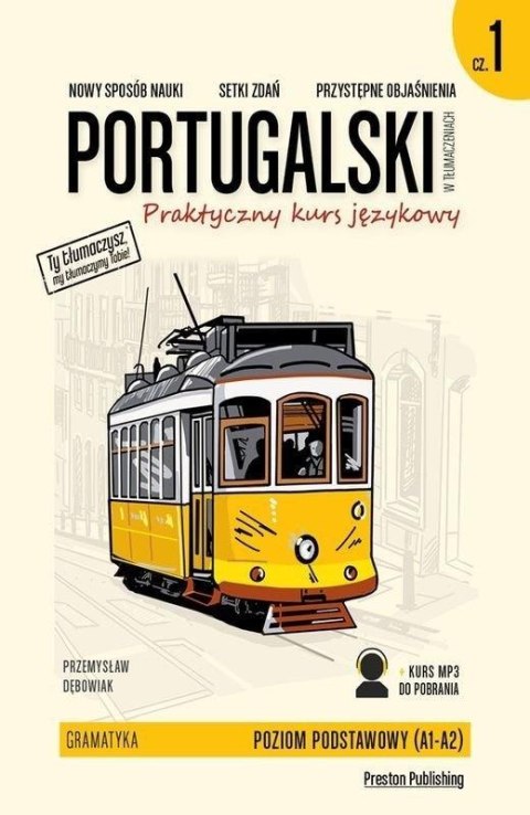 Portugalski w tłumaczeniach. Gramatyka cz.1 wyd.2 Portugalski w tłumaczeniach. Gramatyka cz.1 wyd.2