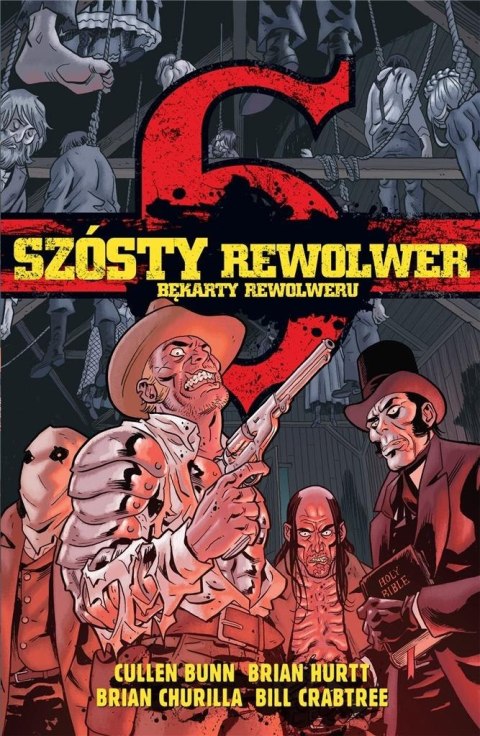 Szósty rewolwer: Bekarty rewolweru Szósty rewolwer: Bekarty rewolweru