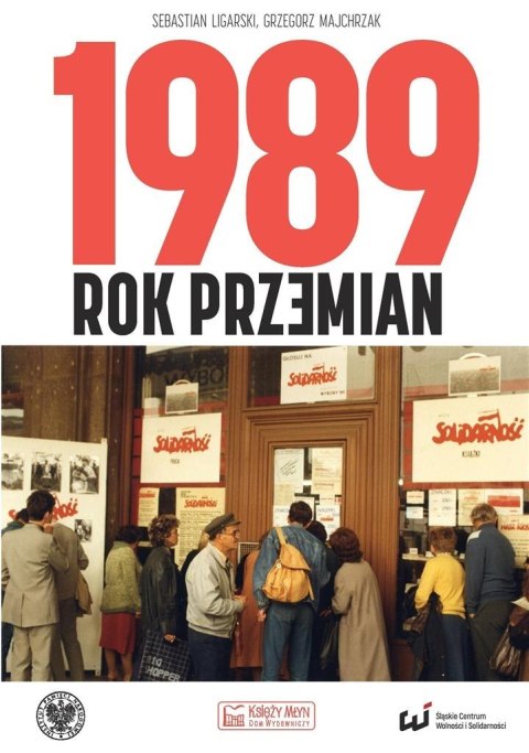 1989. Rok przemian 1989. Rok przemian