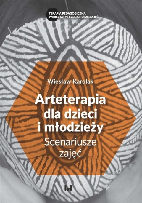 Arteterapia dla dzieci i młodzieży Arteterapia dla dzieci i młodzieży