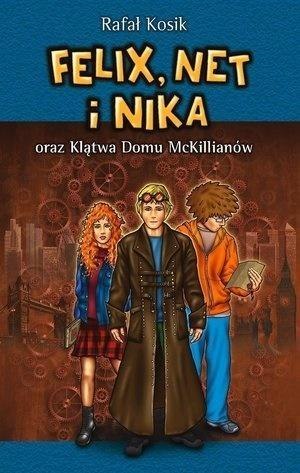 Felix, Net i Nika oraz Klątwa Domu McKillianów Felix, Net i Nika oraz Klątwa Domu McKillianów