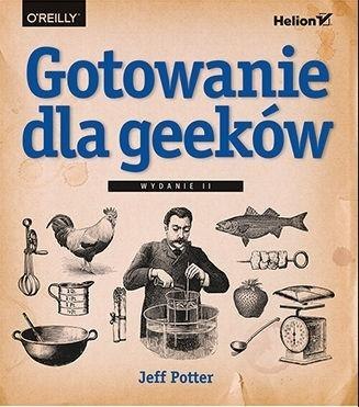 Gotowanie dla geeków Gotowanie dla geeków