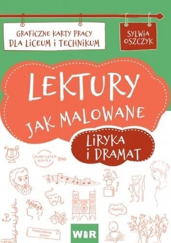 Lektury jak malowane - liryka i dramat KP LO Lektury jak malowane - liryka i dramat KP LO