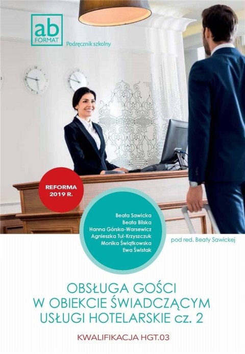 Obsługa gości w obiekcie świad. usługi hotel. cz.2 Obsługa gości w obiekcie świad. usługi hotel. cz.2
