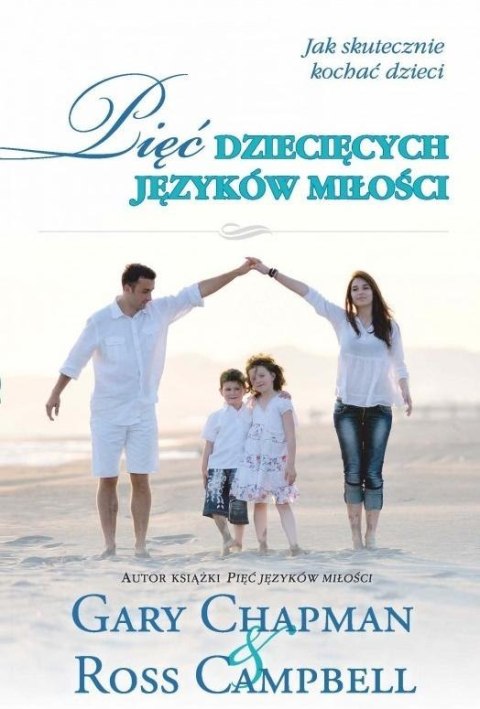 Pięć dziecięcych języków miłości TW Pięć dziecięcych języków miłości TW
