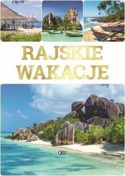 Rajskie wakacje TW Rajskie wakacje TW