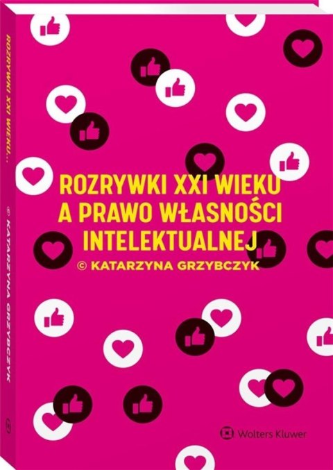Rozrywki XXI w. a prawo własności intelektualnej Rozrywki XXI w. a prawo własności intelektualnej