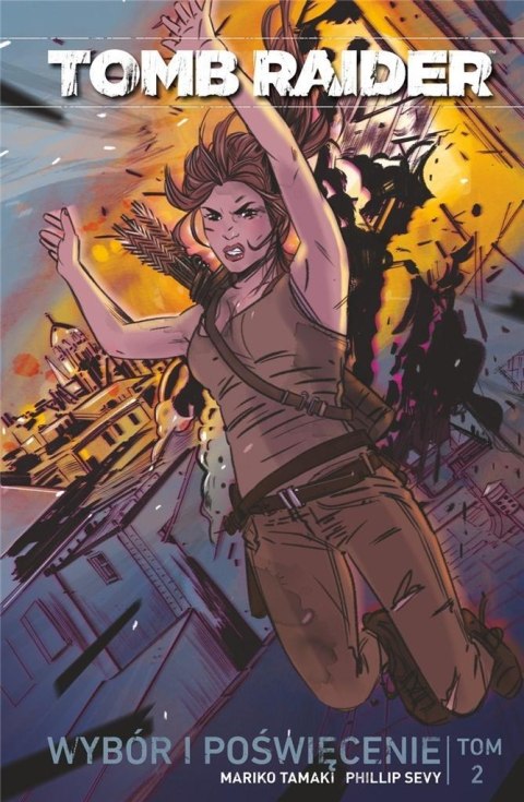 Tomb Raider T.2 Wybór i poświęcenie Tomb Raider T.2 Wybór i poświęcenie