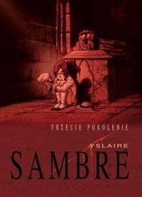 Wojna Sambre'ów. Trzecie pokolenie Wojna Sambre'ów. Trzecie pokolenie
