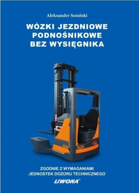 Wózki jezdniowe podnośnikowe bez wysięgnika Wózki jezdniowe podnośnikowe bez wysięgnika