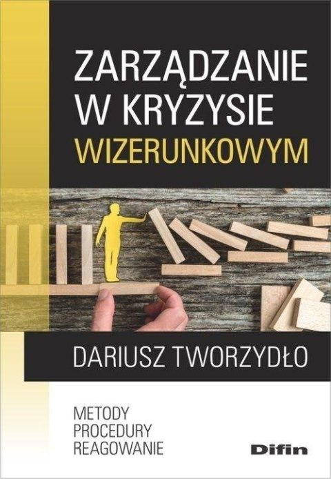 Zarządzanie w kryzysie wizerunkowym Zarządzanie w kryzysie wizerunkowym