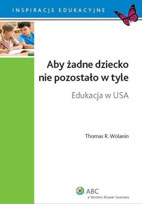 Aby żadne dziecko nie pozostało w tyle Aby żadne dziecko nie pozostało w tyle