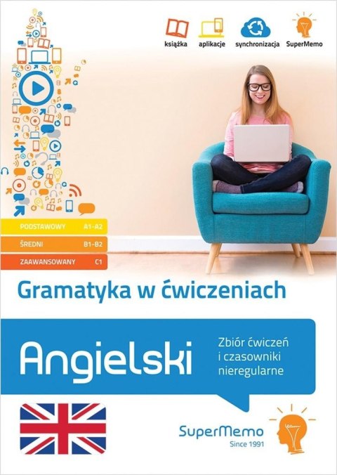 Angielski. Gramatyka w ćwiczeniach A1-C1 Angielski. Gramatyka w ćwiczeniach A1-C1