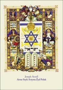 Artur Szyk. Artysta Żyd Polak Artur Szyk. Artysta Żyd Polak