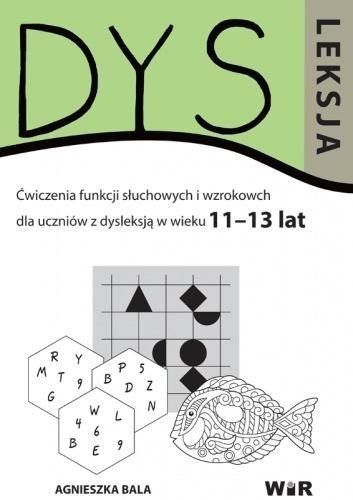 Dysleksja 11-13 lat Dysleksja 11-13 lat