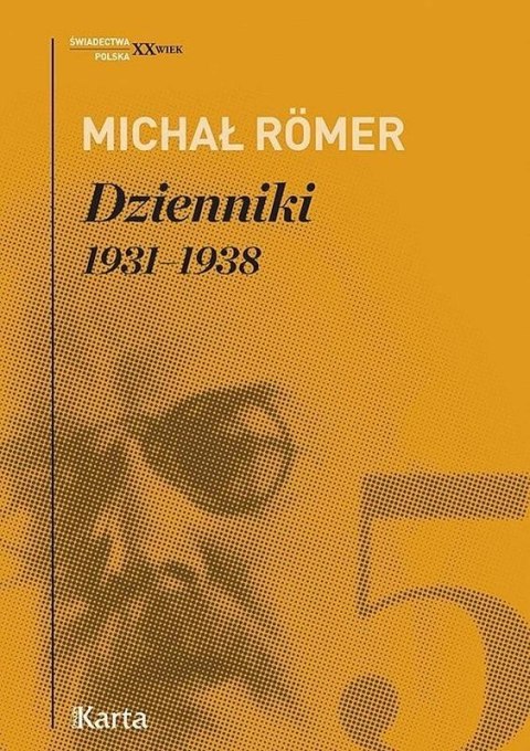 Dzienniki T.5 1931-1938 - Michał Römer Dzienniki T.5 1931-1938 - Michał Römer
