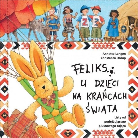 Feliks u dzieci na krańcach świata T.5 Feliks u dzieci na krańcach świata T.5
