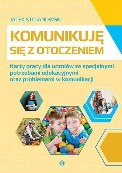 Komunikuję się z otoczeniem Komunikuję się z otoczeniem