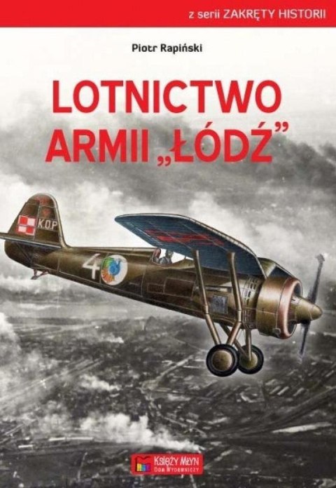 Lotnictwo Armii "Łódź" Lotnictwo Armii "Łódź"